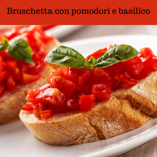 Bruschetta pomodoro e basilico